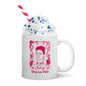 "Viva La Vida" White Glossy Mug
